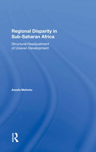 Regional Disparity In Subsaharan Africa - Assefa Mehretu