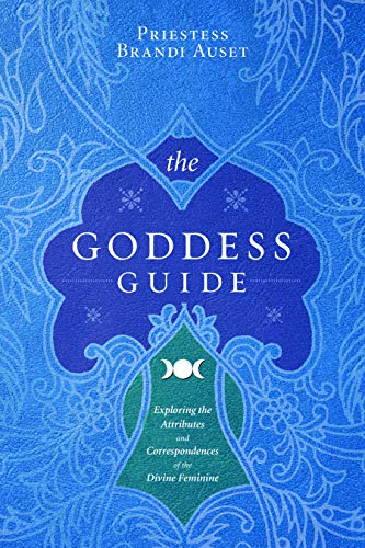 The goddess guide - Brandi Auset