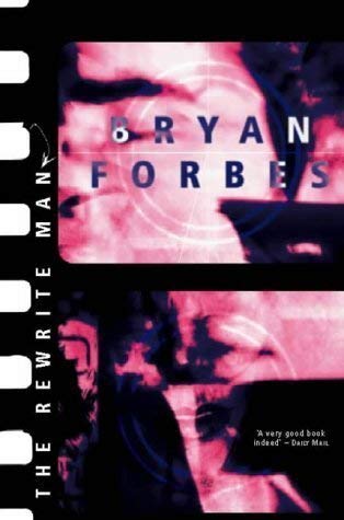The Rewrite Man - Bryan Forbes