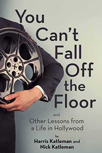 Harris Katleman-You Cant Fall off the Floor