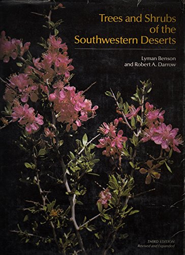 Lyman David Benson-Trees and shrubs of the southwestern deserts