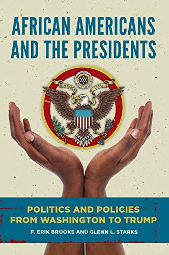 F. Erik Brooks-African Americans and the Presidents