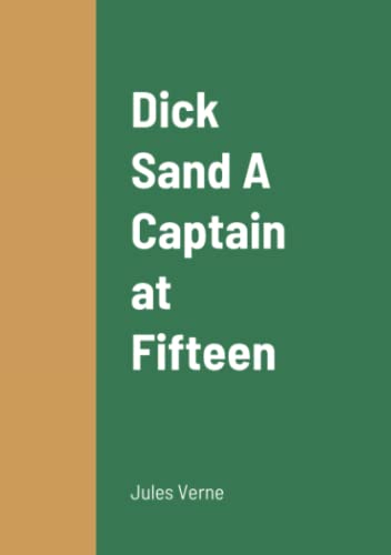 Jules Verne-Dick Sand A Captain at Fifteen