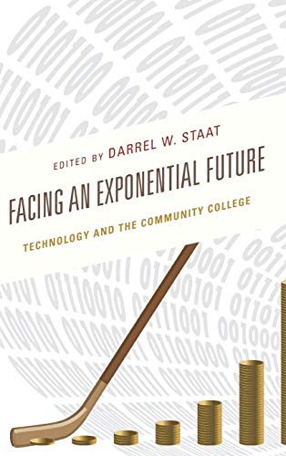 Darrel W Staat-Facing an Exponential Future