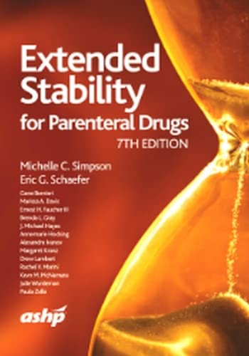 Eric George Schaefer-Extended Stability for Parenteral Drugs