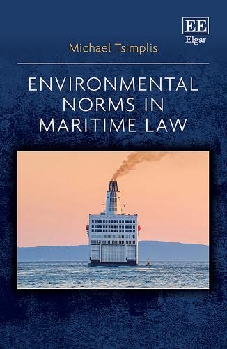 Michael Tsimplis-Environmental Norms in Maritime Law