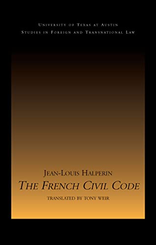 JEAN-LOUIS HALPERIN-FRENCH CIVIL CODE; TRANS. BY TONY WEIR.