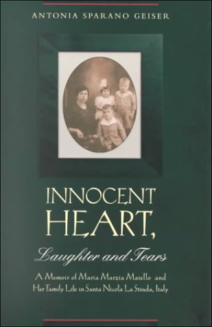 Innocent Heart, Laughter and Tears - Antonia Sparano Geiser