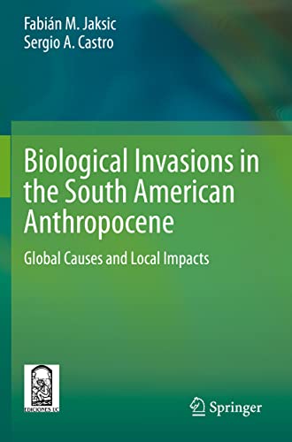 Fabián M. Jaksic-Biological Invasions in the South American Anthropocene