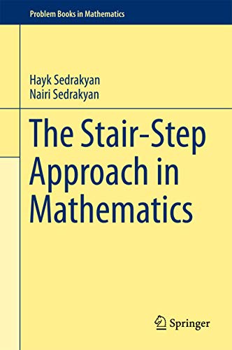 The Stair-Step Approach in Mathematics - Hayk Sedrakyan