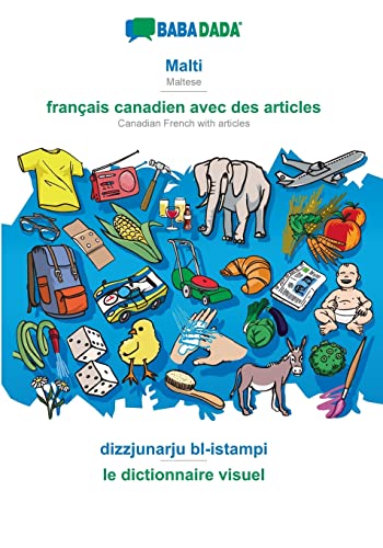 Babadada Gmbh-BABADADA, Malti - français canadien avec des articles, dizzjunarju bl-istampi - le dictionnaire visuel