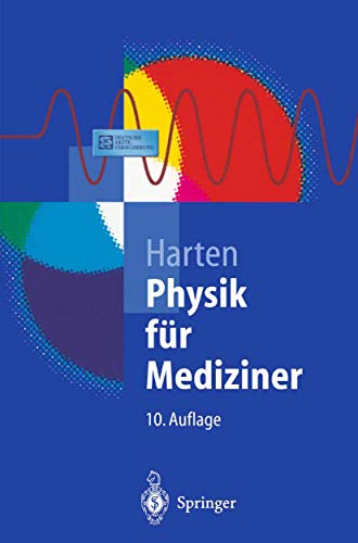 Ulrich Harten-Physik für Mediziner