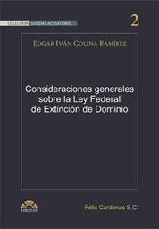 Edgar Iván Colina Ramírez-Consideraciones generales sobre la Ley Federal de Extinción de Dominio