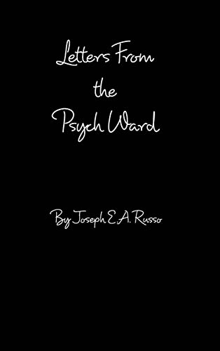 Joseph E.-Letters from the Psych Ward
