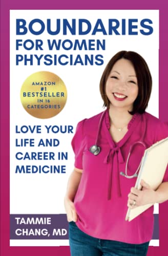 Boundaries for Women Physicians - Tammie Chang