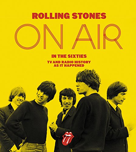 Rolling Stones on Air in the Sixties - Richard Havers