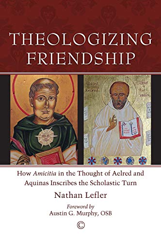 Nathan Lefler-Theologizing Friendship