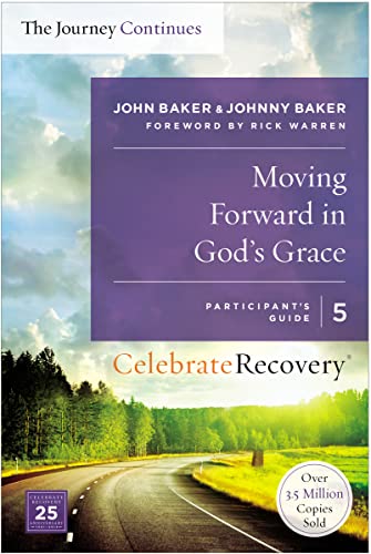 Moving Forward in God's Grace : the Journey Continues, Participant's Guide 5 - John Baker