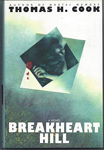 Breakheart Hill - Thomas H. Cook