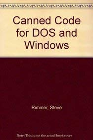 Steve Rimmer-Canned code for DOS and Windows