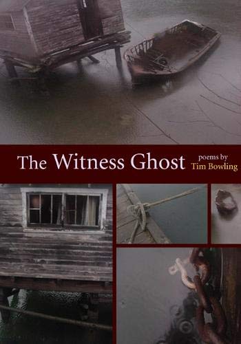 Tim Bowling-witness ghost