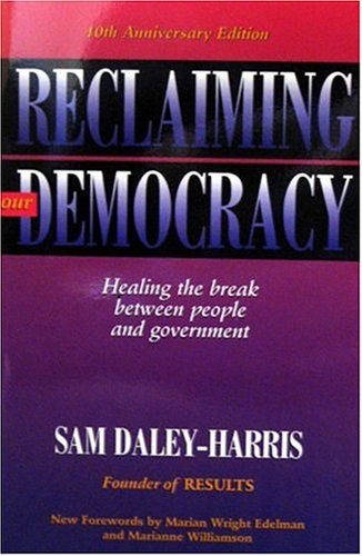 Reclaiming our democracy - Sam Daley-Harris