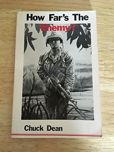 Chuck Dean-How far's the enemy