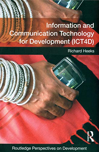 Richard Heeks-Information and Communications Technologies for Development (Ict4d)