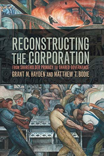 Reconstructing the Corporation - Grant M. Hayden