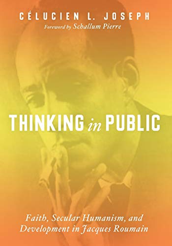 Celucien L. Joseph-Thinking in Public
