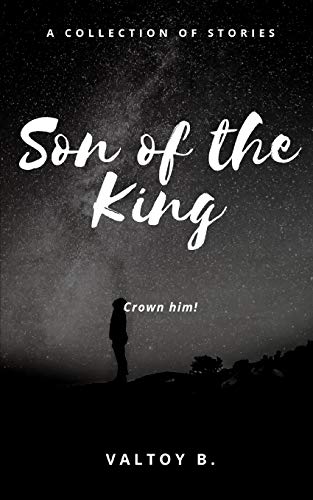 Valtoy B.-Son of the King