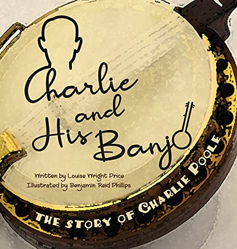 Louise Wright Price-Charlie & His Banjo