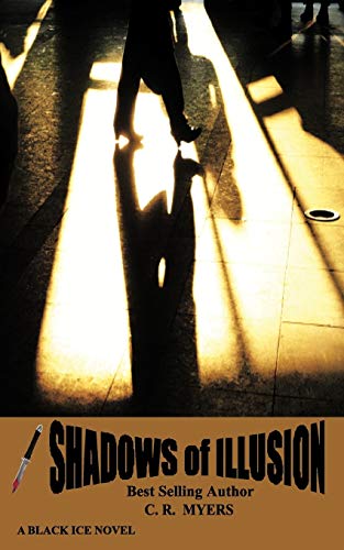 C. R. Myers-Shadows of Illusion
