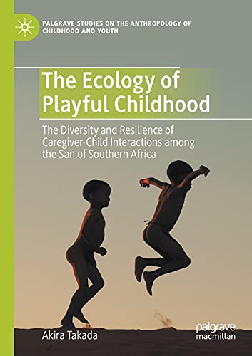 Ecology of Playful Childhood - Akira Takada