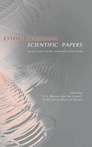 Ettore Majorana-Ettore Majorana: Scientific Papers