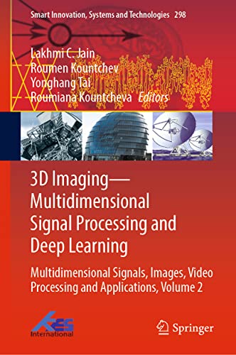 3D Imaging - Multidimensional Signal Processing and Deep Learning - Lakhmi Jain
