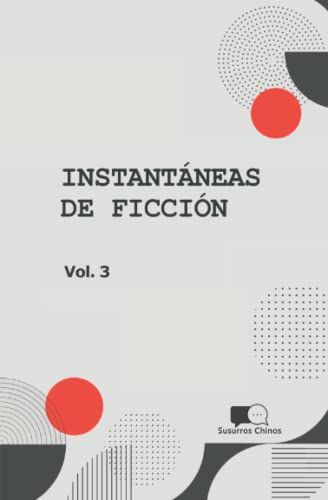 M. Cecilia de la Vega-INSTANTANEAS DE FICCION - VOLUMEN 3
