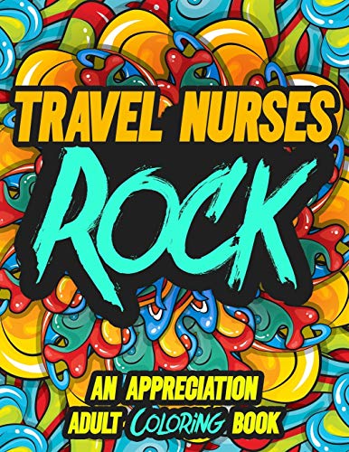 Rock On Publishing-Travel Nurses Rock