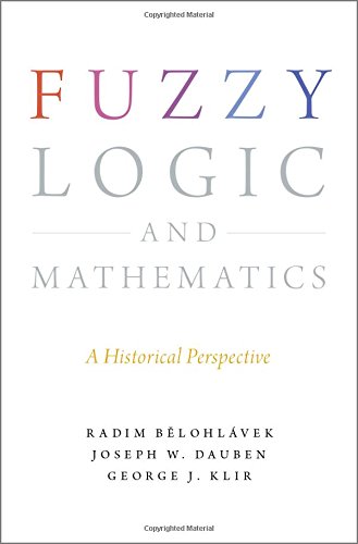 Fuzzy Logic and Mathematics - Radim Belohlavek