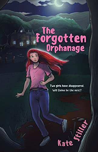 Forgotten Orphanage - Kate Stiller