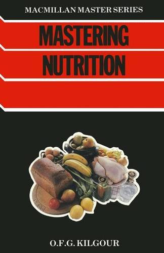 O.F.G. Kilgour-Mastering Nutrition (Macmillan Master)