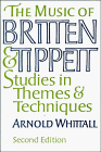 Arnold Whittall-music of Britten and Tippett