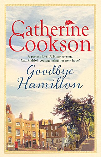 Catherine Cookson-Goodbye Hamilton