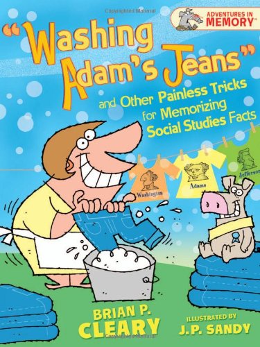 Social studies and other painless tricks for memorizing social studies facts - Brian P. Cleary