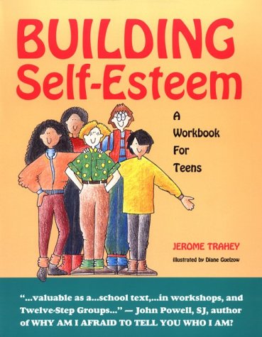 Building self-esteem - Jerome Trahey