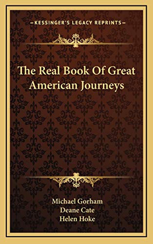 Michael Gorham-The Real Book Of Great American Journeys