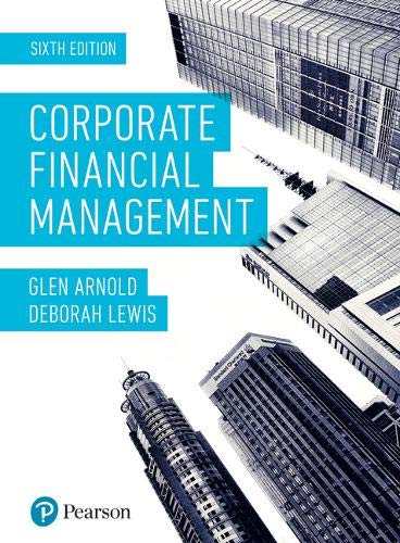 Glen Arnold-Corporate Financial Management, Plus Mylab Finance with Pearson EText