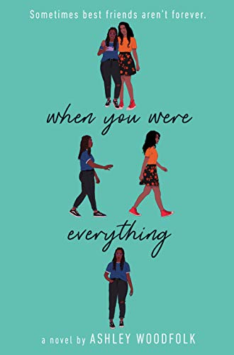 Ashley Woodfolk-When You Were Everything