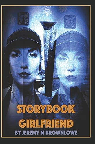 Jeremy Brownlowe-Storybook Girlfriend