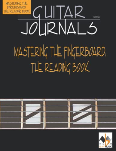 William Bay-Guitar Journals-Mastering the Fingerboard
